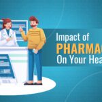 The Strong Impact of Pharmacists on Your Healthcare Process